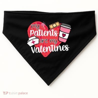 My Patients Are My Valentines Cute Nurse USA-Made Doggie Bandana
