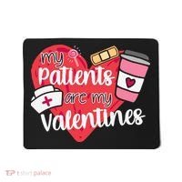 My Patients Are My Valentines Cute Nurse Mousepad thumb 0