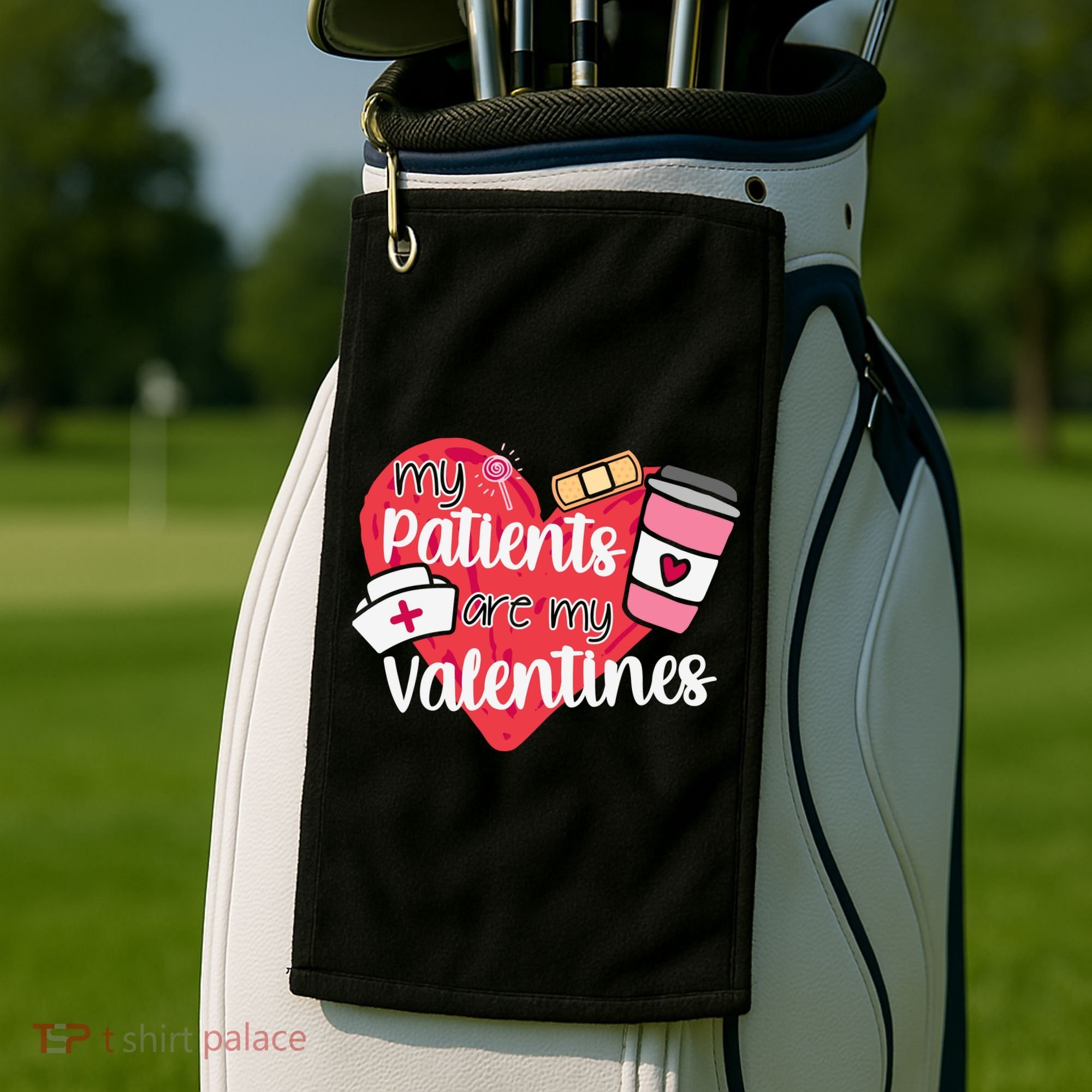 My Patients Are My Valentines Cute Nurse Golf Towel