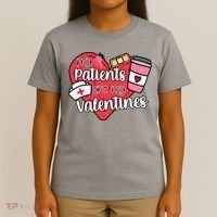 My Patients Are My Valentines Cute Nurse T-Shirt thumb 4
