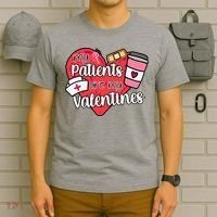 My Patients Are My Valentines Cute Nurse T-Shirt thumb 6