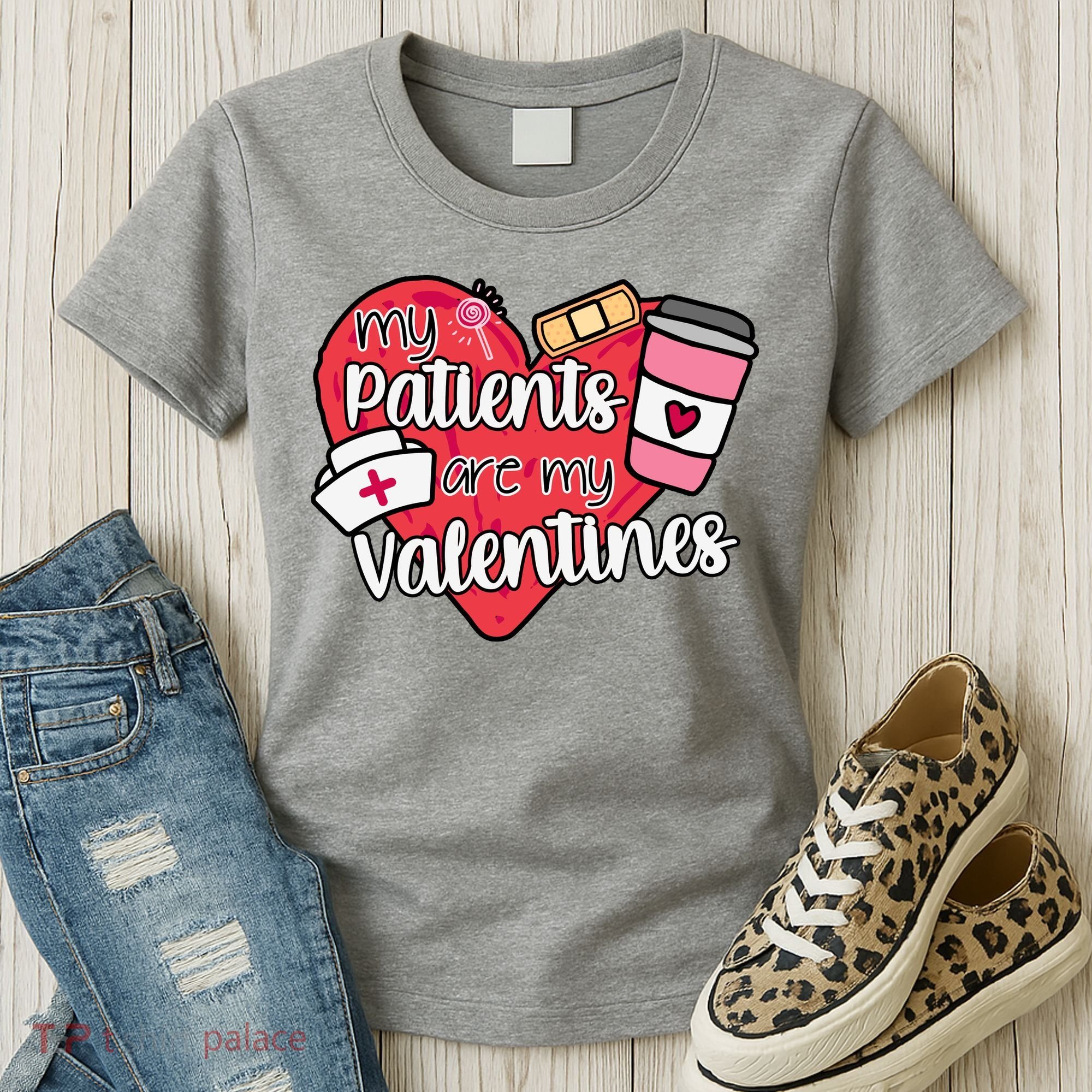 My Patients Are My Valentines Cute Nurse Women's T-Shirt