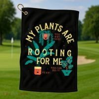 My Plants Are Rooting For Me Plant Funny Gift Golf Towel thumb 1