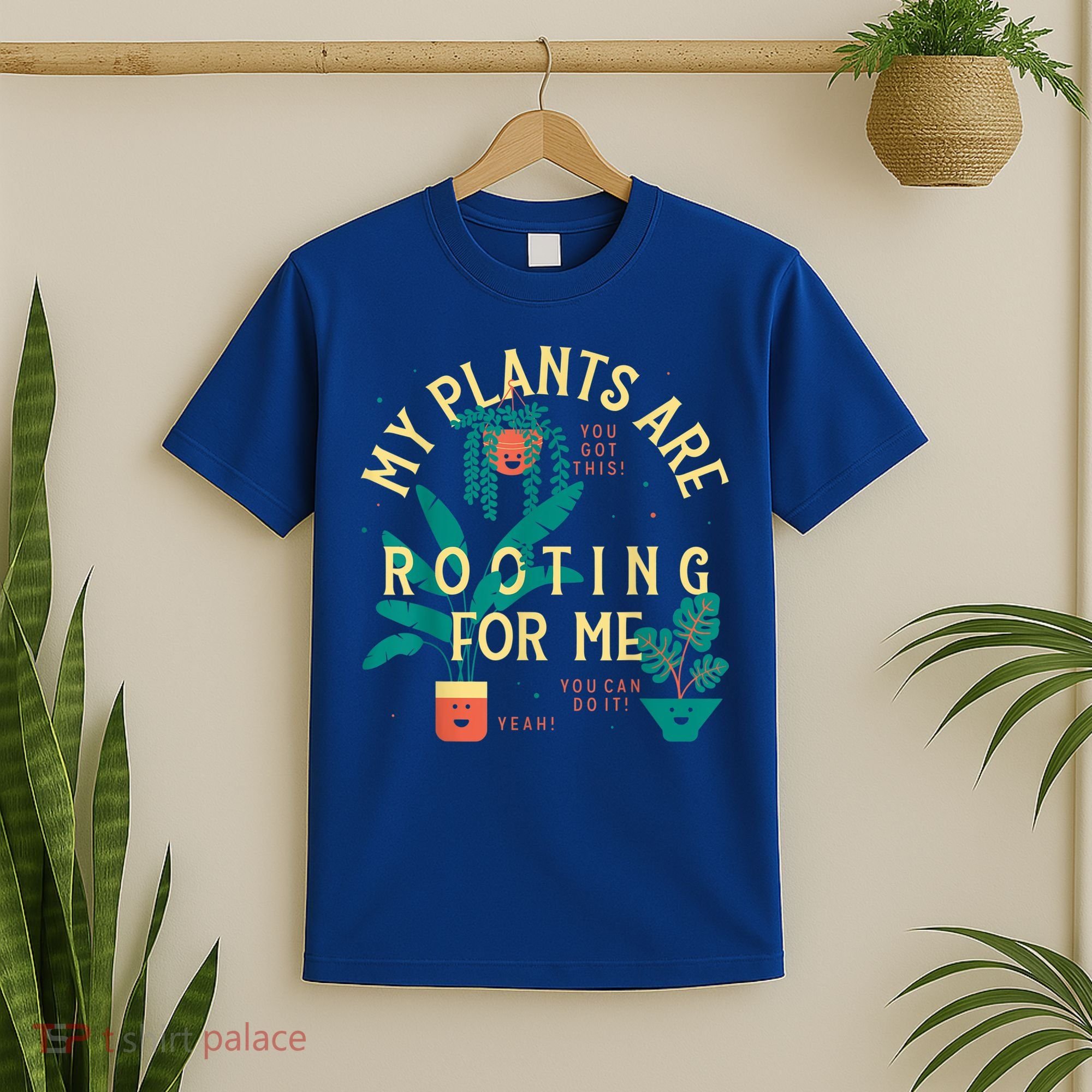 My Plants Are Rooting For Me Plant Funny Gift T-Shirt