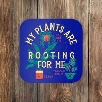 My Plants Are Rooting For Me Plant Funny Gift Coaster thumb 0