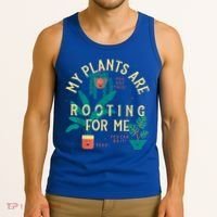 My Plants Are Rooting For Me Plant Funny Gift Tank Top thumb 3