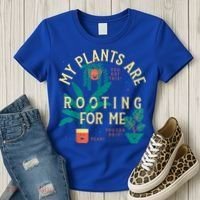 My Plants Are Rooting For Me Plant Funny Gift Women's T-Shirt thumb 3
