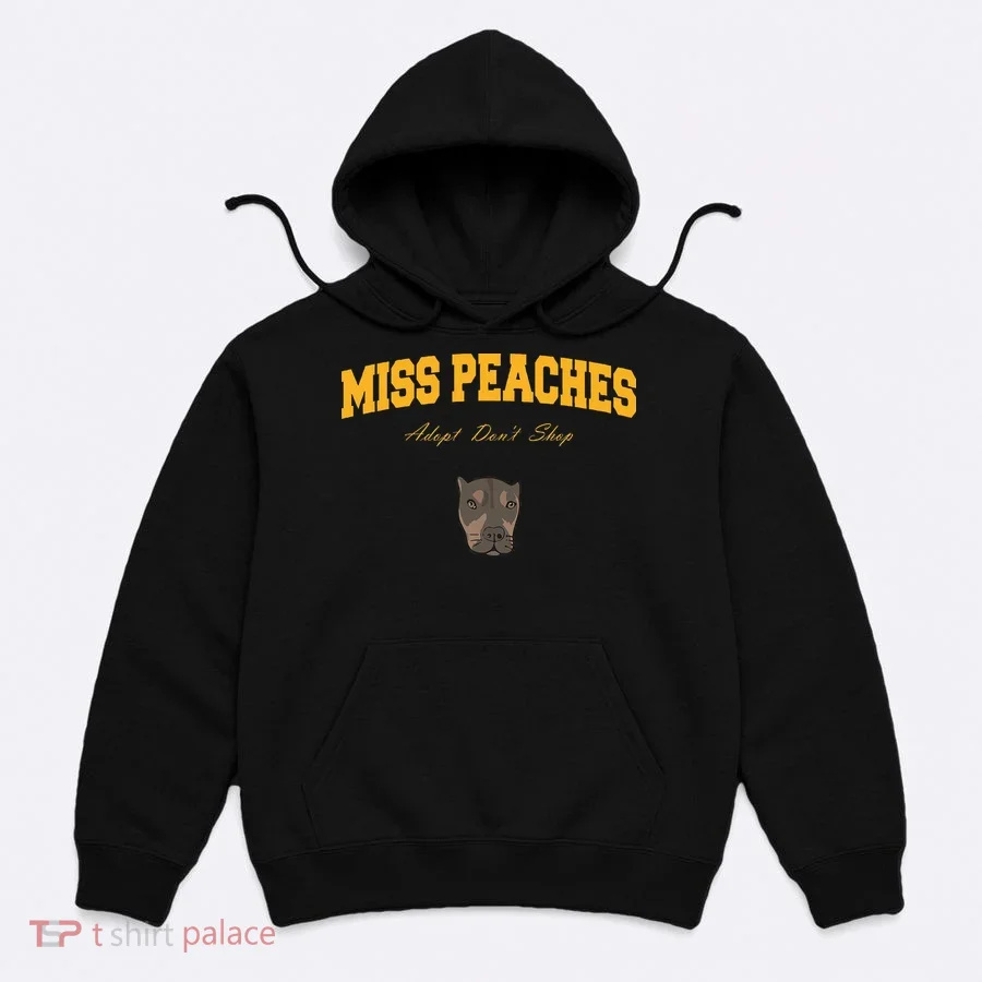 Miss Peaches Adopt Don’T Shop Hoodie