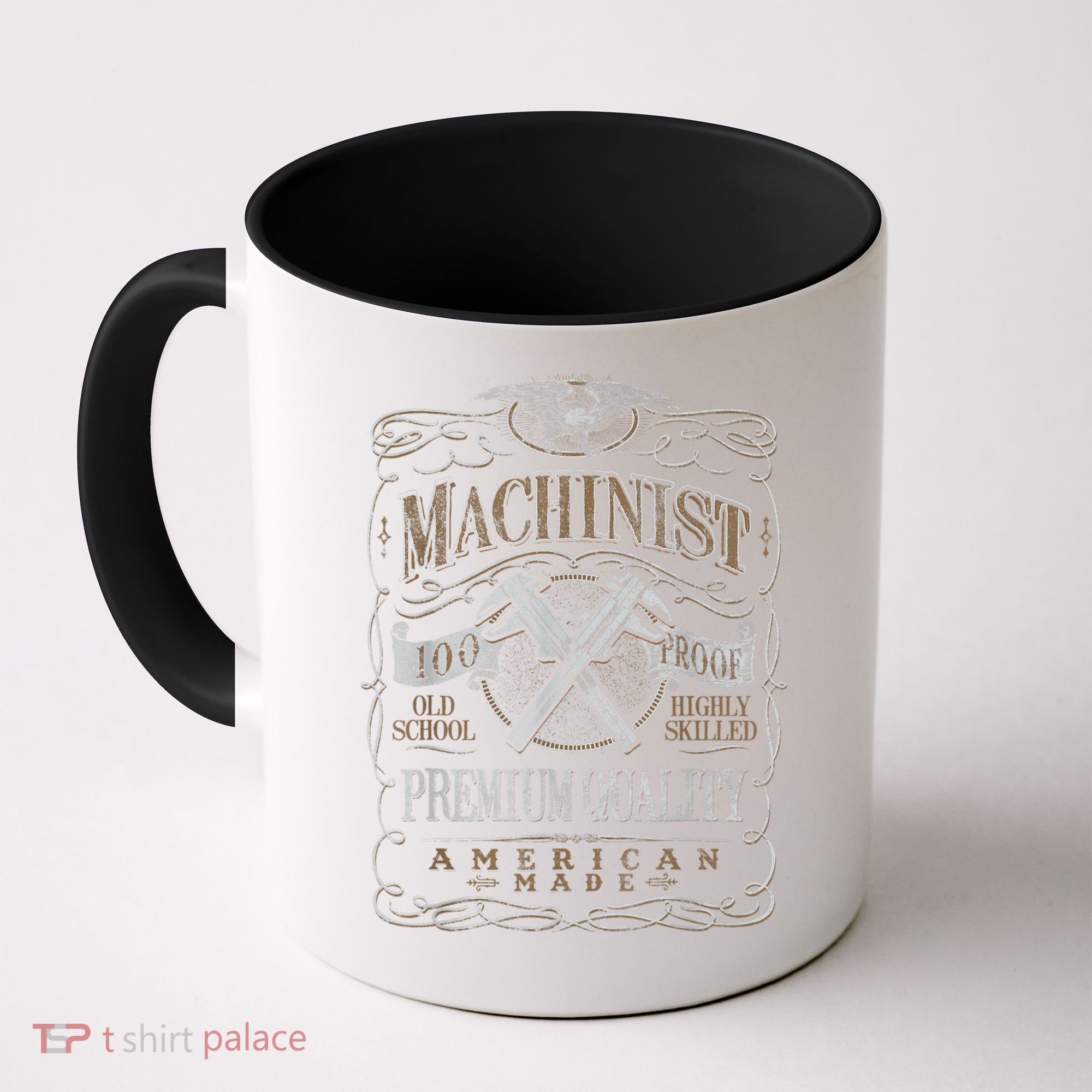 Machinist Patriotic American 100 Proof Coffee Mug