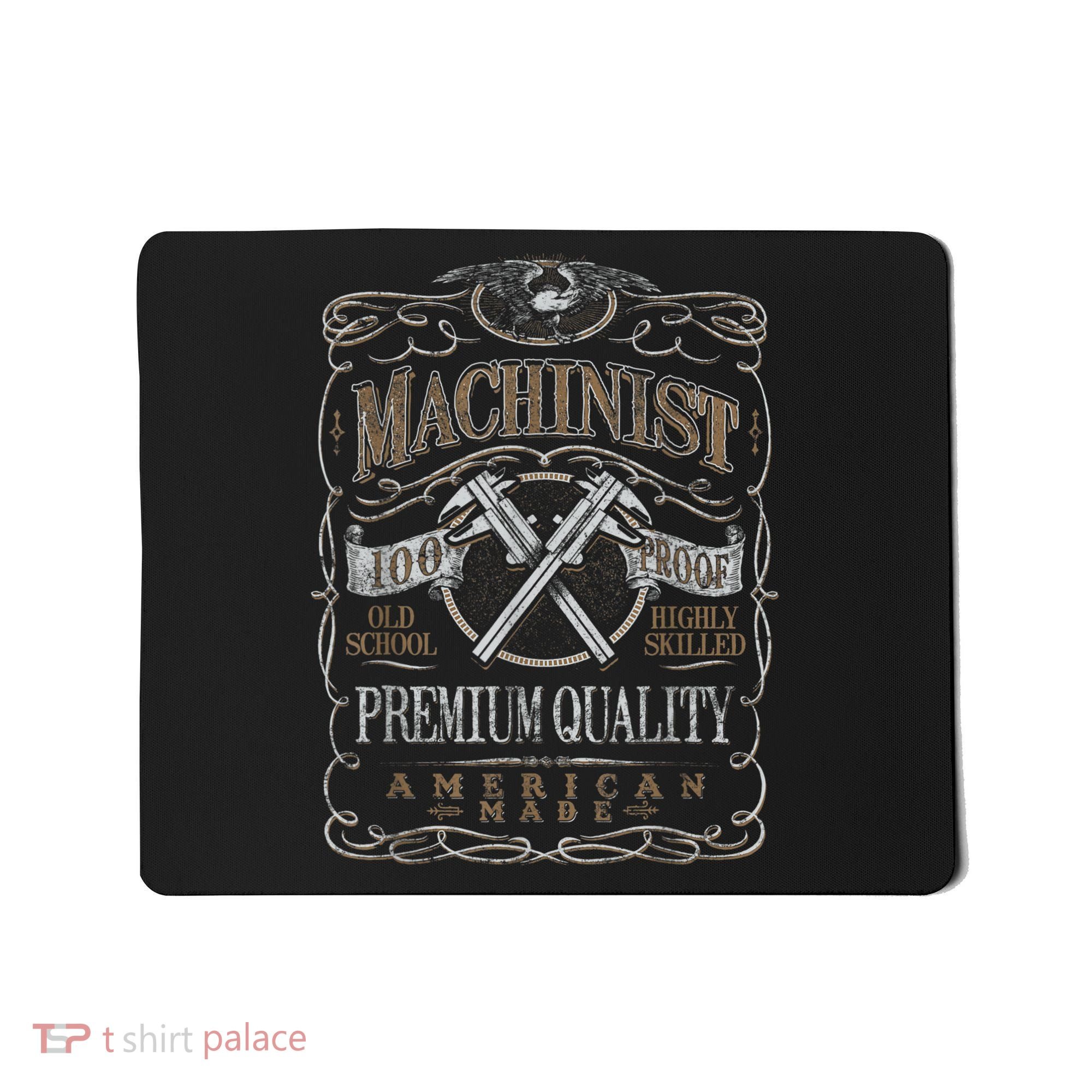 Machinist Patriotic American 100 Proof Mousepad