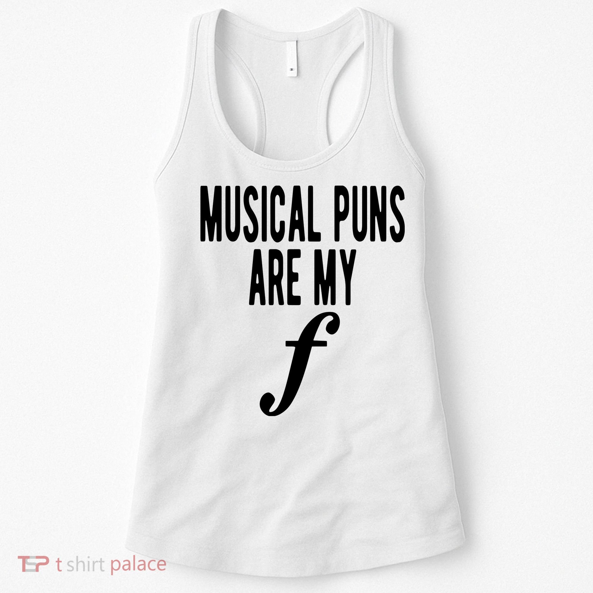 Musical Puns Are My Forte Band Instrument Fun Music Women's Tank Top