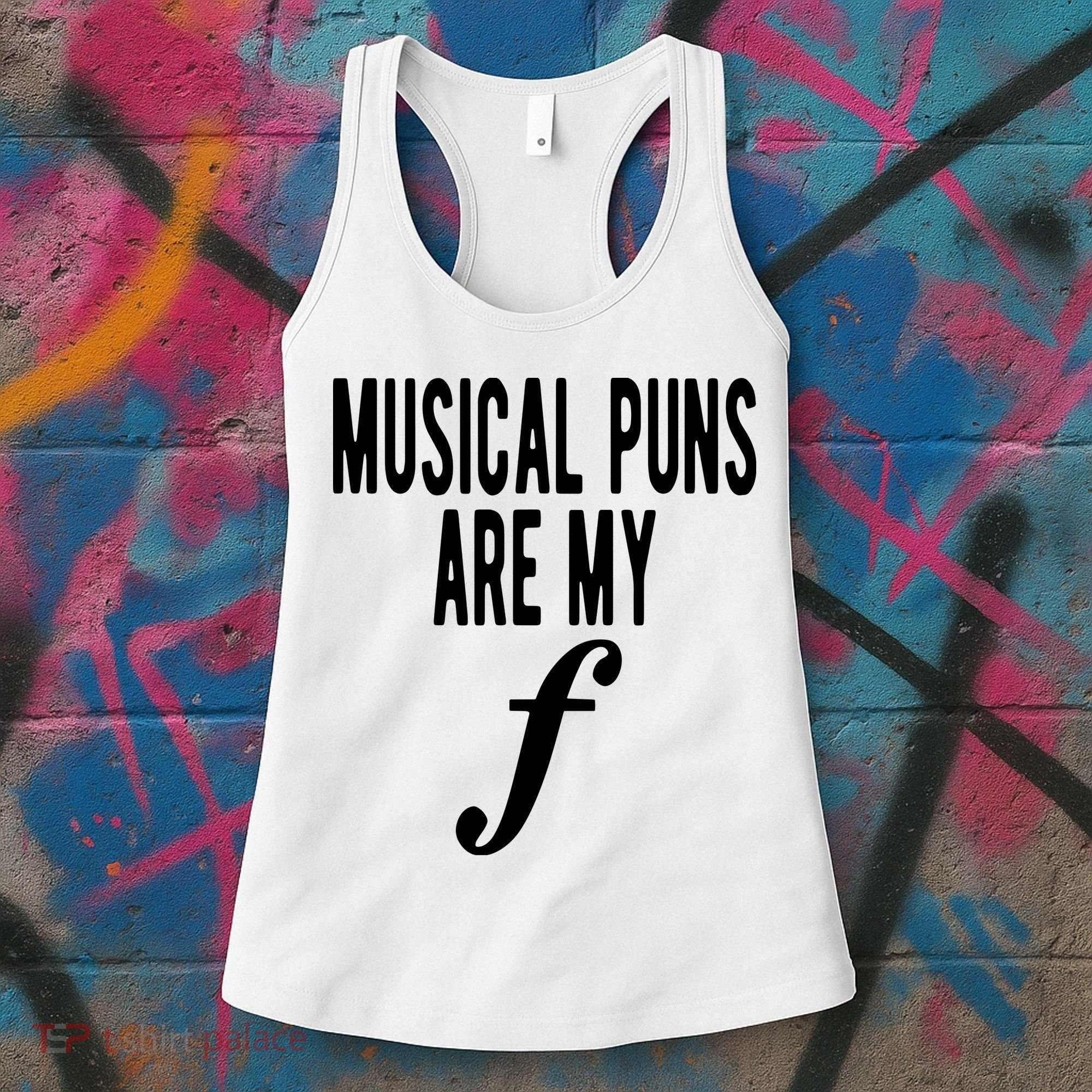 Musical Puns Are My Forte Band Instrument Fun Music Women's Tank Top