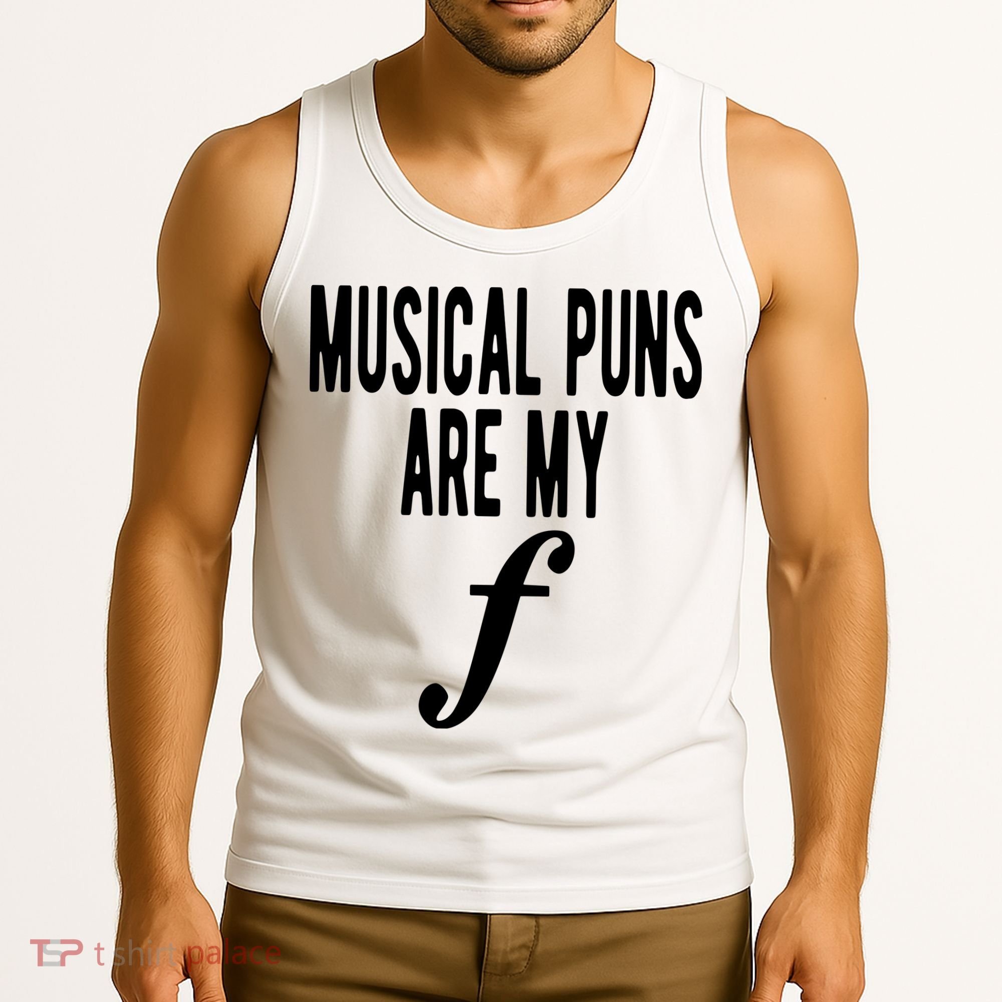Musical Puns Are My Forte Band Instrument Fun Music Tank Top