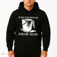Make Politicians Afraid Again Hoodie thumb 2