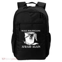 Make Politicians Afraid Again Backpack thumb 0