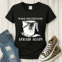 Make Politicians Afraid Again Women's T-Shirt thumb 3