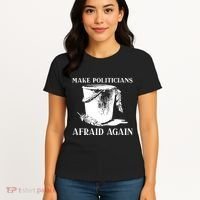 Make Politicians Afraid Again Women's T-Shirt thumb 4