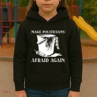 Make Politicians Afraid Again Kids Hoodie thumb 3