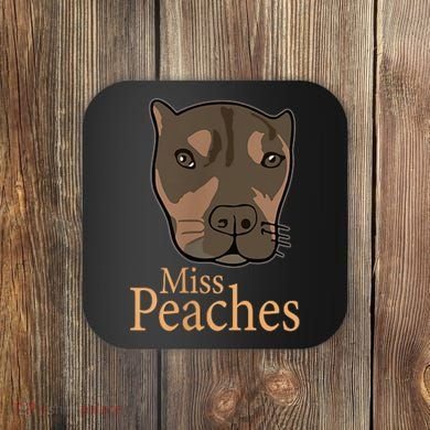 Miss Peaches Adopt Don’T Shop Coaster
