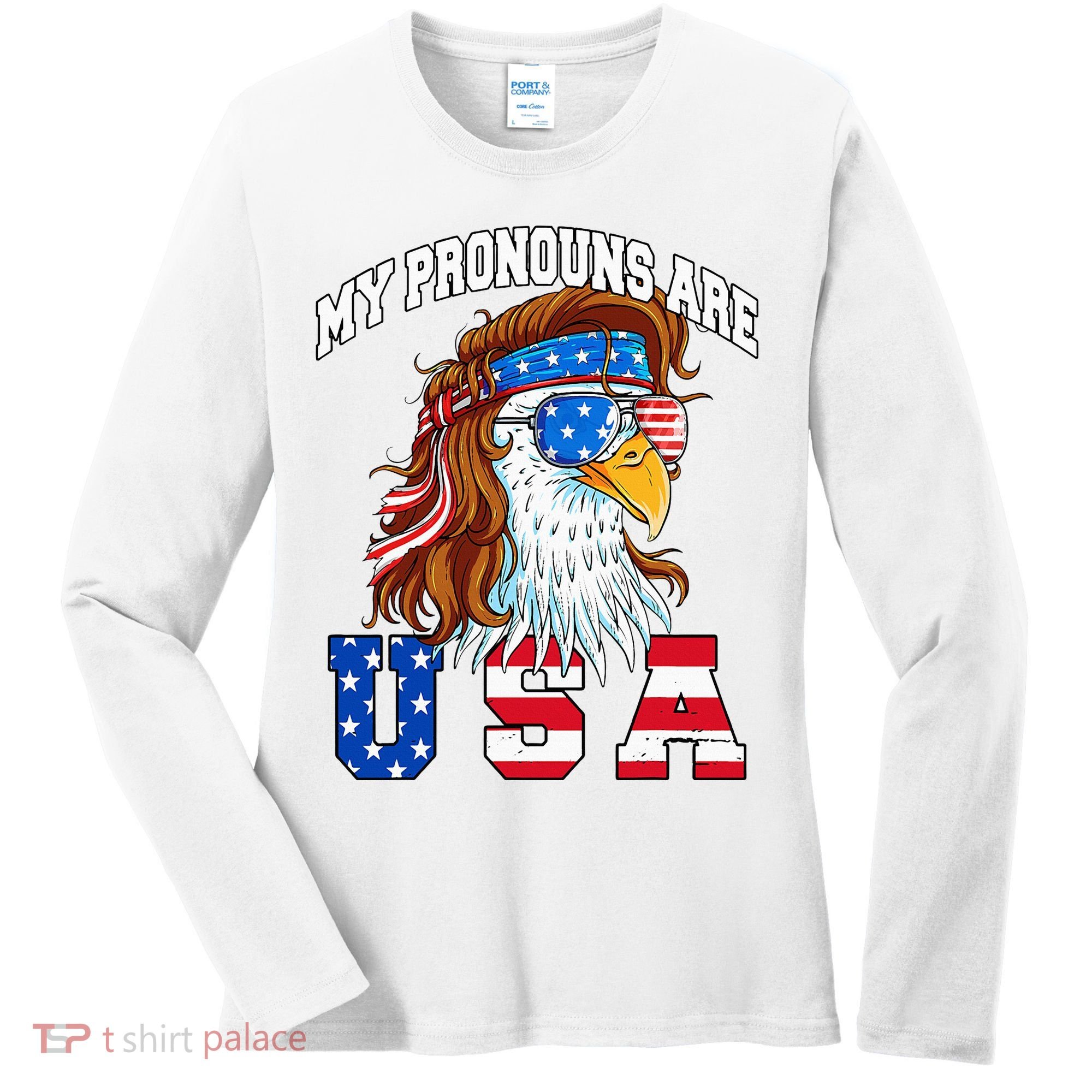 My Pronouns Are Usa Eagle American Women's Long Sleeve Shirt