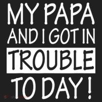 My Papa And I Got In Trouble Today Fathers Day Hat thumb 2