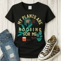 My Plants Are Rooting For Me Plant funny gardening Women's T-Shirt thumb 3