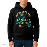My Plants Are Rooting For Me Plant funny gardening Kids Hoodie thumb 4