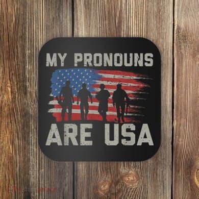 My Pronouns Are Usa Coaster