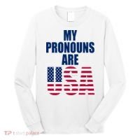 My Pronouns Are USA Patriotic Long Sleeve Shirt thumb 0