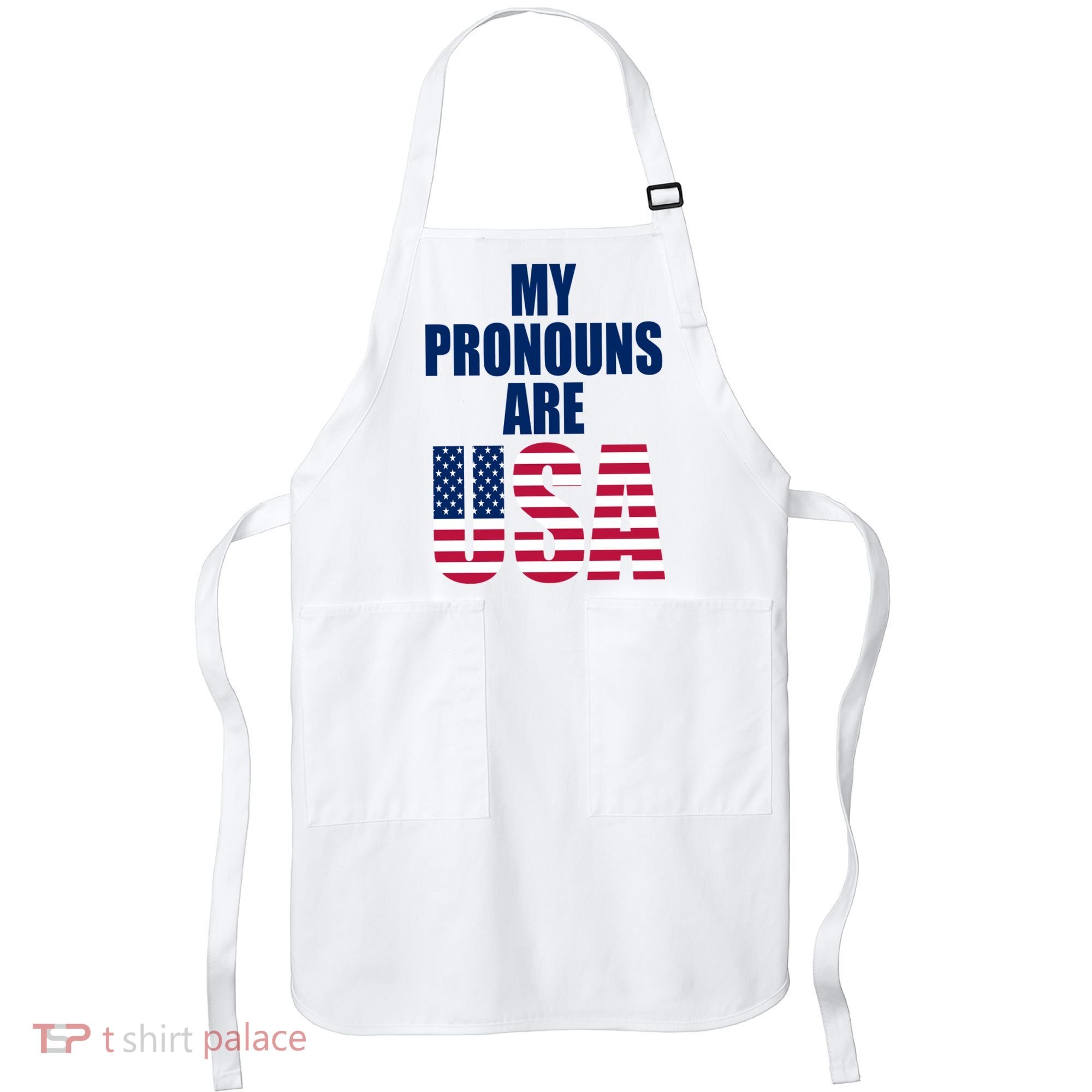 My Pronouns Are USA Patriotic Apron