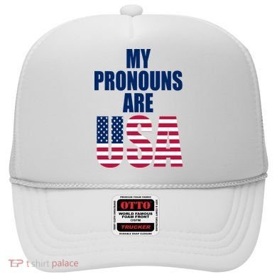 My Pronouns Are USA Patriotic Hat