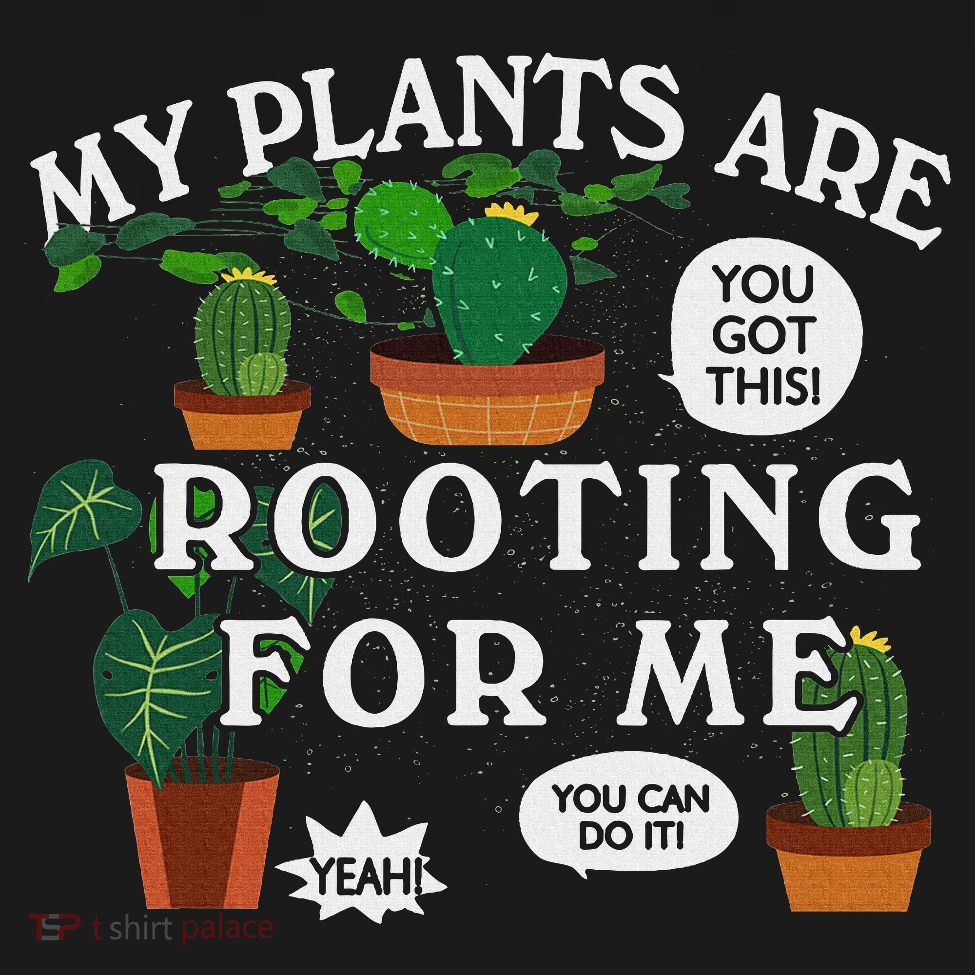 My Plants Are Rooting For Me Plant Funny Gardening Gardener Long Sleeve Shirt