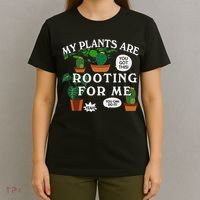 My Plants Are Rooting For Me Plant Funny Gardening Gardener T-Shirt thumb 4
