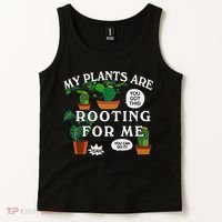 My Plants Are Rooting For Me Plant Funny Gardening Gardener Tank Top thumb 2