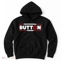 Machinist Professional Button Pusher, Machinist Hoodie thumb 0