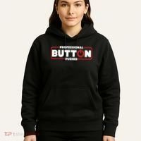 Machinist Professional Button Pusher, Machinist Hoodie thumb 5