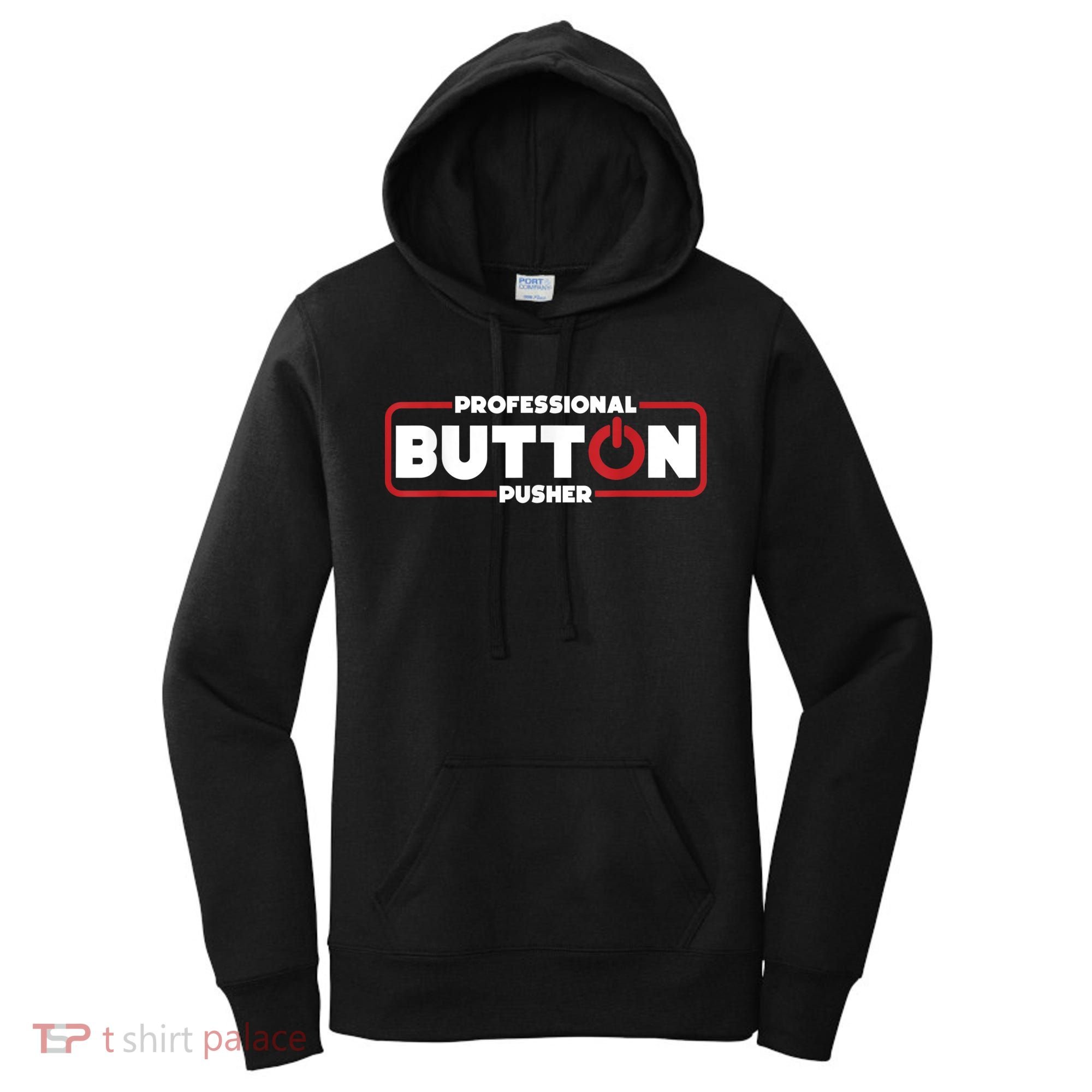 Machinist Professional Button Pusher, Machinist Women's Hoodie
