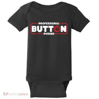 Machinist Professional Button Pusher, Machinist Baby Bodysuit