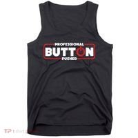 Machinist Professional Button Pusher, Machinist Tank Top thumb 0