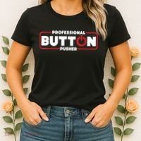 Machinist Professional Button Pusher, Machinist Women's T-Shirt thumb 2