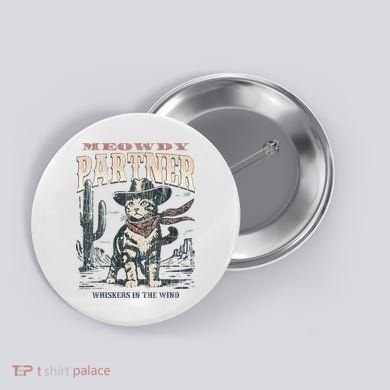Meowdy Partner Cowboy Cat Vintage Button