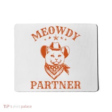 Meowdy Partner Cowboy Cat Vintage Cowboy Mousepad