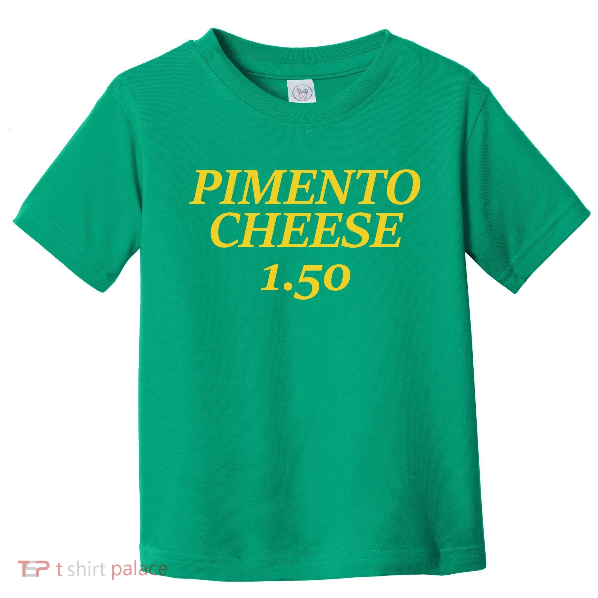 Masters Pimiento Cheese 1.50 Toddler T-Shirt