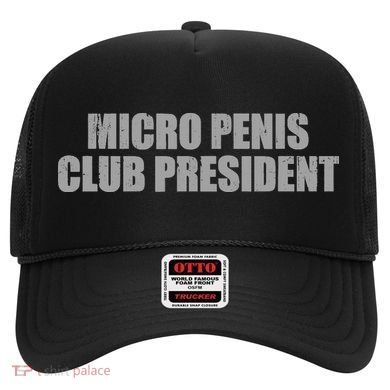 Micro Penis Club President Hat