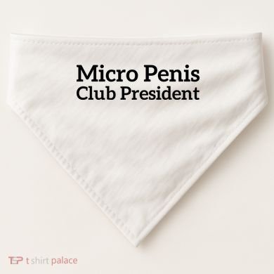 Micro Penis Club President USA-Made Doggie Bandana