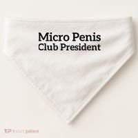 Micro Penis Club President USA-Made Doggie Bandana thumb 0