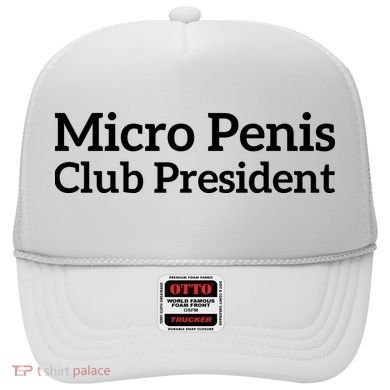 Micro Penis Club President Hat