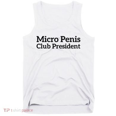 Micro Penis Club President Tank Top