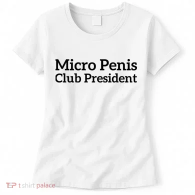 Micro Penis Club President Women's T-Shirt