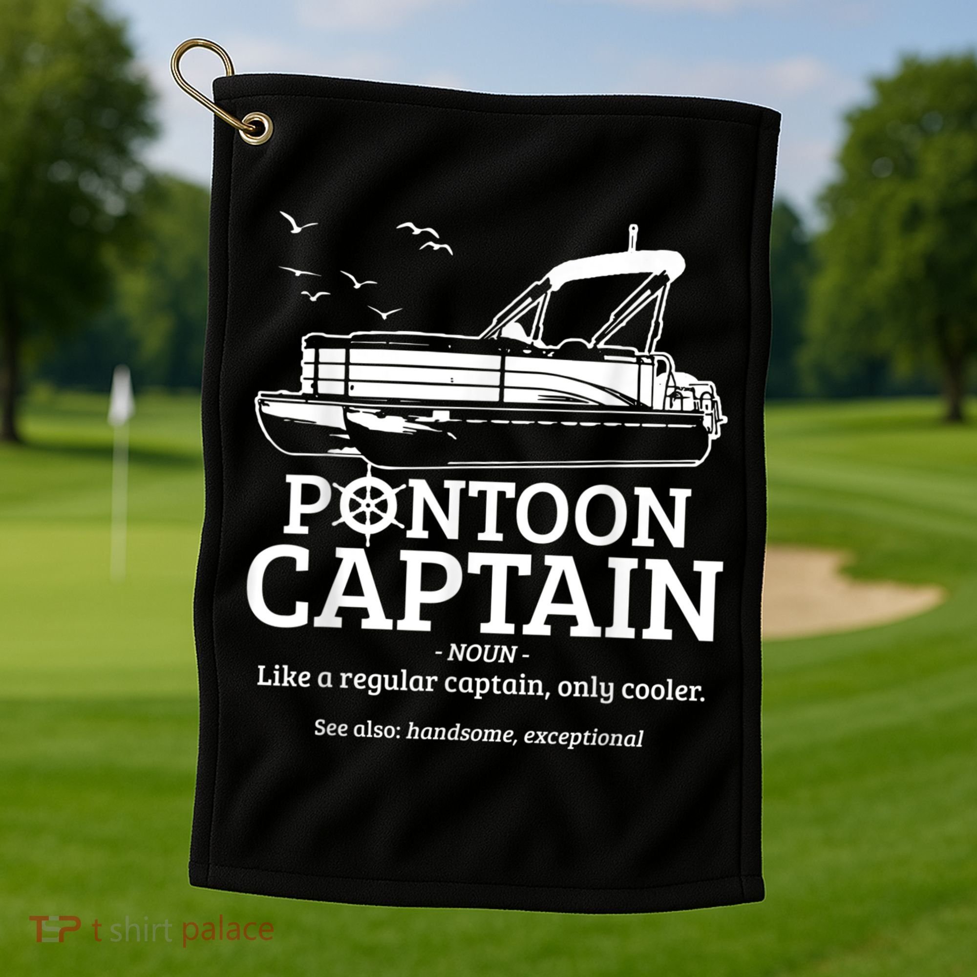 Mens Pontoon Captain Definition Funny Pontoon Boat Boating Golf Towel